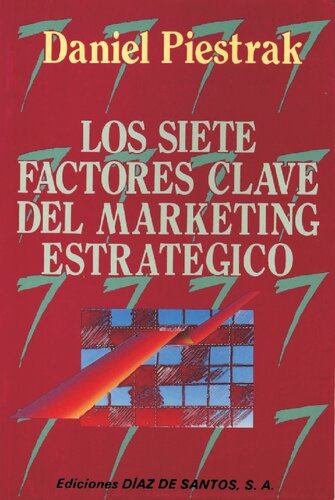 Los siete factores clave del marketing estratégico: la batalla competitiva