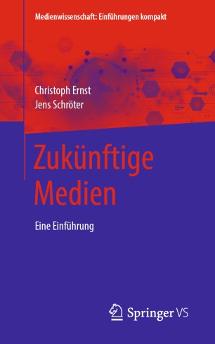 Zukünftige Medien: Eine Einführung