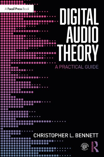 Digital Audio Theory: A Practical Guide