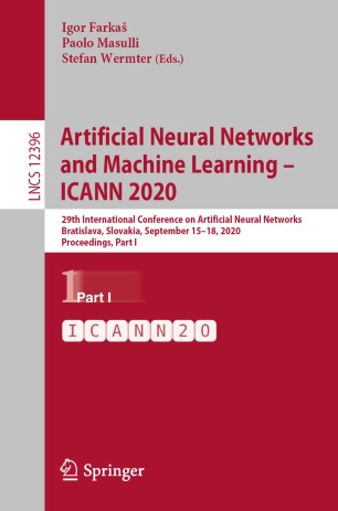 Artificial Neural Networks and Machine Learning – ICANN 2020: 29th International Conference on Artificial Neural Networks, Bratislava, Slovakia, September 15–18, 2020, Proceedings, Part I