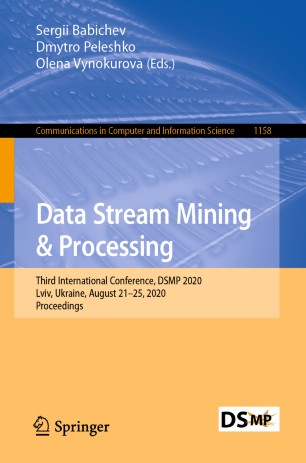 Data Stream Mining & Processing: Third International Conference, DSMP 2020, Lviv, Ukraine, August 21–25, 2020, Proceedings