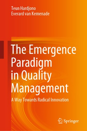 The Emergence Paradigm in Quality Management: A Way Towards Radical Innovation