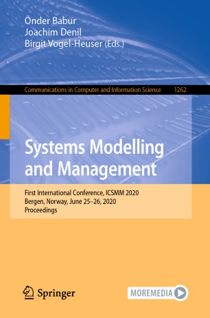 Systems Modelling and Management: First International Conference, ICSMM 2020, Bergen, Norway, June 25–26, 2020, Proceedings