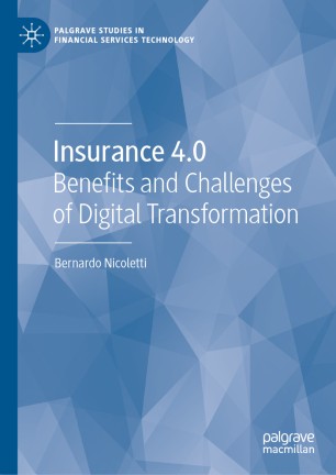 Insurance 4.0: Benefits and Challenges of Digital Transformation