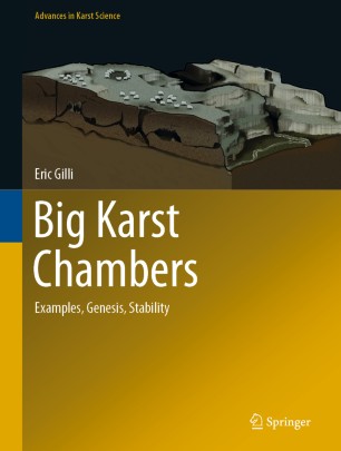 Big Karst Chambers: Examples, Genesis, Stability