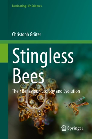 Stingless Bees: Their Behaviour, Ecology and Evolution