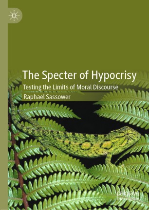 The Specter of Hypocrisy: Testing the Limits of Moral Discourse