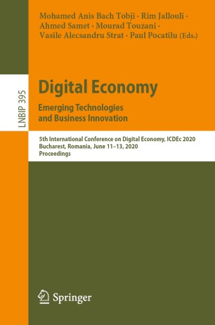 Digital Economy. Emerging Technologies and Business Innovation: 5th International Conference on Digital Economy, ICDEc 2020, Bucharest, Romania, June 11–13, 2020, Proceedings