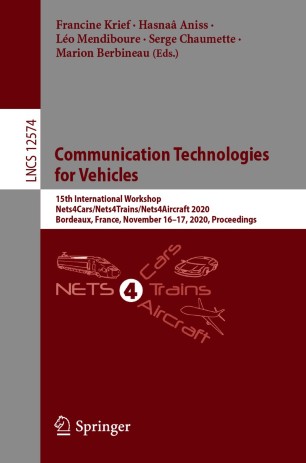 Communication Technologies for Vehicles: 15th International Workshop, Nets4Cars/Nets4Trains/Nets4Aircraft 2020, Bordeaux, France, November 16–17, 2020, Proceedings