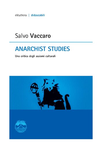 Anarchist studies. Una critica degli assiomi culturali