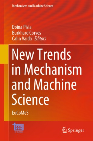 New Trends in Mechanism and Machine Science: EuCoMeS