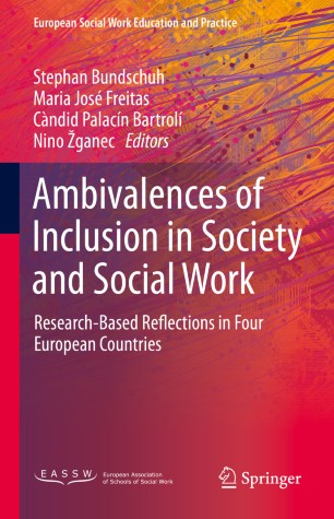 Ambivalences of Inclusion in Society and Social Work: Research-Based Reflections in Four European Countries