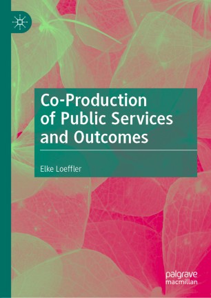 Co-Production of Public Services and Outcomes