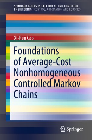 Foundations of Average-Cost Nonhomogeneous Controlled Markov Chains