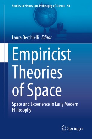 Empiricist Theories of Space: Space and Experience in Early Modern Philosophy