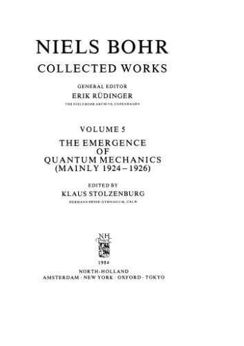 Collected works. - The emergence of quantum mechanics (mainly 1924-1926)