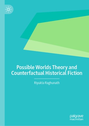 Possible Worlds Theory and Counterfactual Historical Fiction