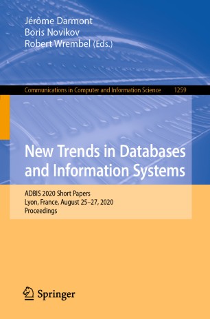 New Trends in Databases and Information Systems: ADBIS 2020 Short Papers, Lyon, France, August 25–27, 2020, Proceedings