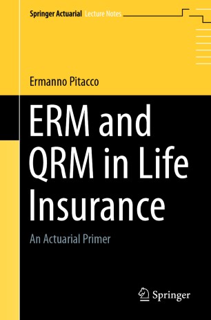 ERM and QRM in Life Insurance: An Actuarial Primer