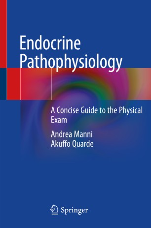 Endocrine Pathophysiology: A Concise Guide to the Physical Exam