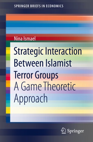 Strategic Interaction Between Islamist Terror Groups: A Game Theoretic Approach