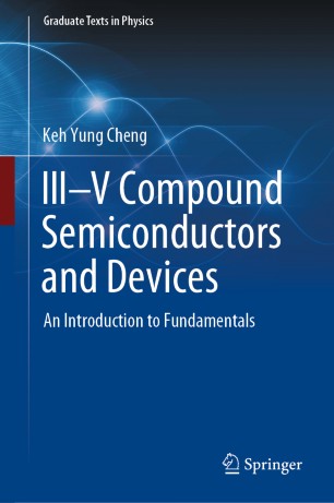 III–V Compound Semiconductors and Devices: An Introduction to Fundamentals