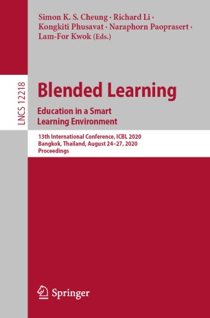 Blended Learning. Education in a Smart Learning Environment: 13th International Conference, ICBL 2020, Bangkok, Thailand, August 24–27, 2020, Proceedings