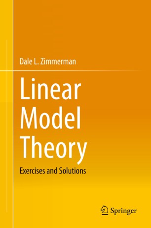 Linear Model Theory: Exercises and Solutions