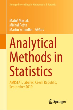 Analytical Methods in Statistics: AMISTAT, Liberec, Czech Republic, September 2019