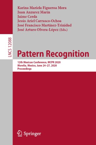 Pattern Recognition: 12th Mexican Conference, MCPR 2020, Morelia, Mexico, June 24–27, 2020, Proceedings