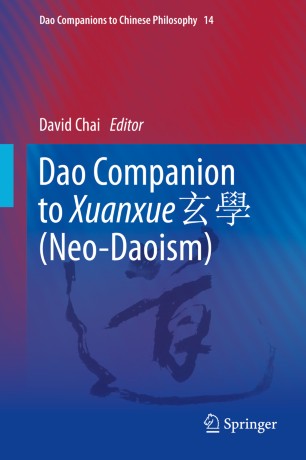 Dao Companion to Xuanxue 玄學 (Neo-Daoism)