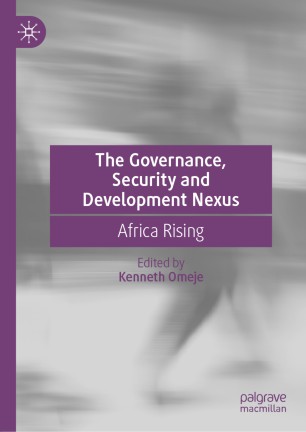 The Governance, Security and Development Nexus: Africa Rising