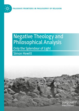 Negative Theology and Philosophical Analysis: Only the Splendour of Light