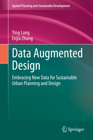 Data Augmented Design: Embracing New Data for Sustainable Urban Planning and Design