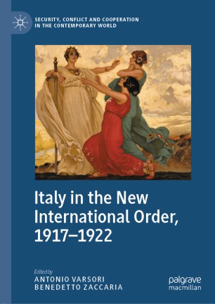 Italy in the New International Order, 1917–1922