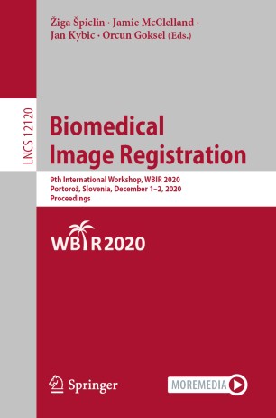 Biomedical Image Registration: 9th International Workshop, WBIR 2020, Portorož, Slovenia, December 1–2, 2020, Proceedings