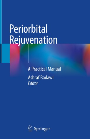 Periorbital Rejuvenation: A Practical Manual