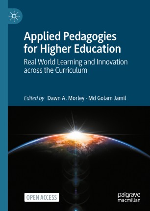 Applied Pedagogies for Higher Education: Real World Learning and Innovation across the Curriculum