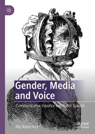 Gender, Media and Voice: Communicative Injustice and Public Speech