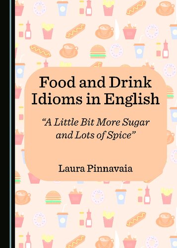 Food and Drink Idioms in English: 