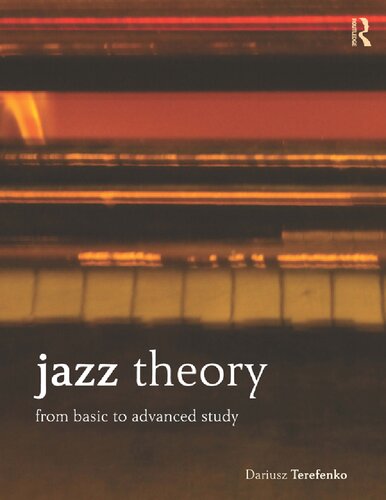 Jazz Theory: From Basic to Advanced Study