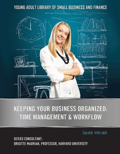 Keeping your business organized : time management & workflow