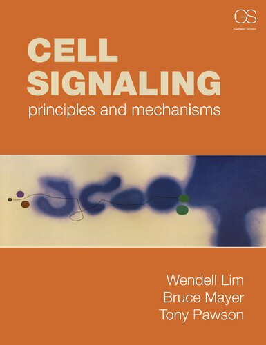 Cell Signaling: Principles and Mechanisms