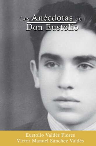 Las anécdotas de Don Eustolio