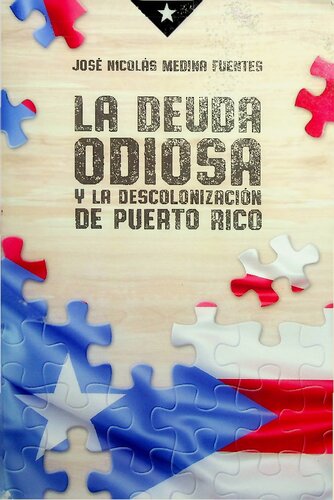 La deuda odiosa y la descolonización de Puerto Rico