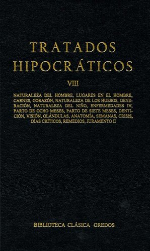 Tratados hipocráticos VIII: 8 (Biblioteca Clásica Gredos)