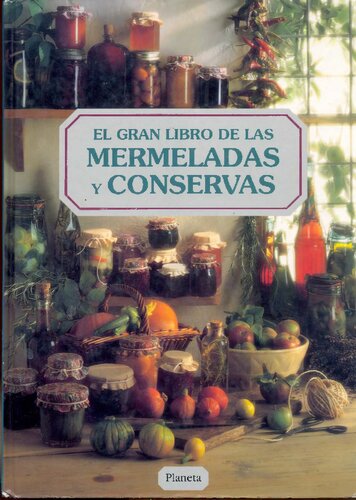 El Gran libros de las mermeladas y conservas