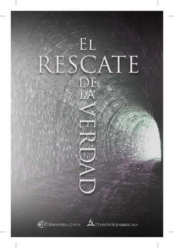 El Rescate De La Verdad