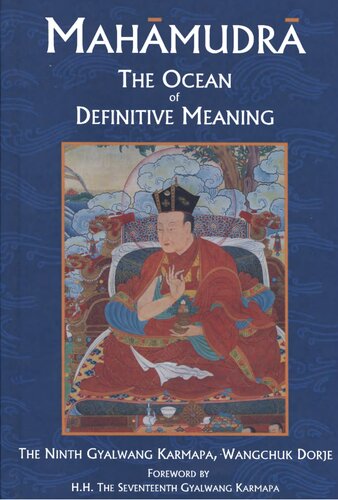 Mahamudra: The Ocean of Definitive Meaning