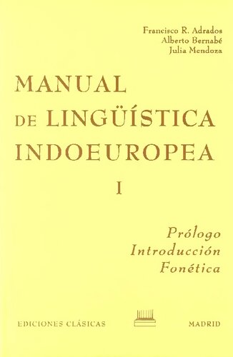 MANUAL DE LINGÜÍSTICA INDOEUROPEA I Prólogo. Introducció. Fonética